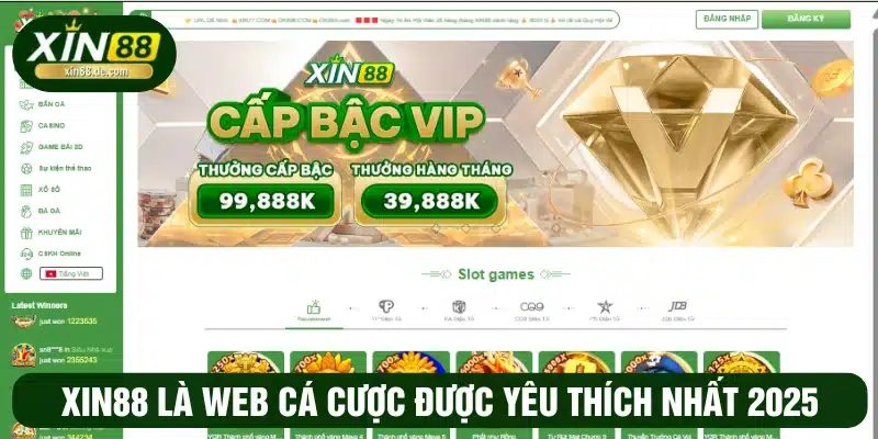 XIN88 là website cá cược được nhiều bet thủ ưa chuộng 