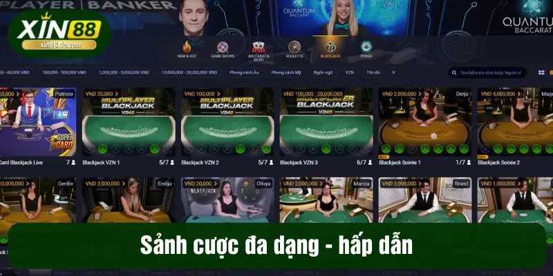 Sảnh cược đa dạng - hấp dẫn